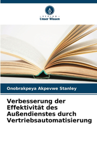 Verbesserung der Effektivität des Außendienstes durch Vertriebsautomatisierung