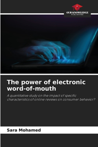 power of electronic word-of-mouth