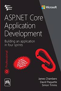 ASP.NET Core Application Development - Building An Application in Four Sprints