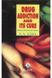 Drug Addiction & its Cure