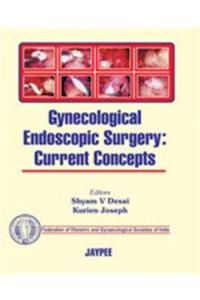 Gynecological Endoscopic Surgery: Current Concepts (FOGSI)