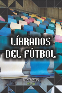 Líbranos del fútbol