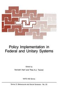 Policy Implementation in Federal and Unitary Systems