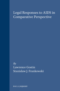 Legal Responses to AIDS in Comparative Perspective