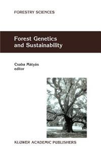 Forest Genetics and Sustainability