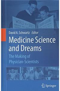 Medicine Science and Dreams