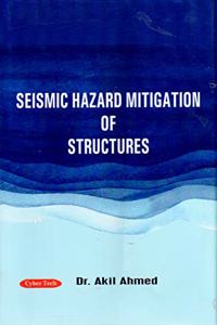 Seismic Hazard Mitigation of Structures