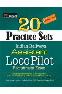 20 Practice Sets Indian Railway Assistant Loco Pilot Practice Recruitment Exam