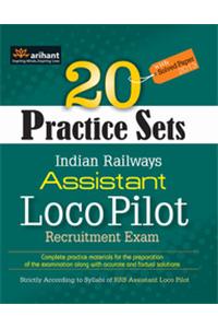 20 Practice Sets Indian Railway Assistant Loco Pilot Practice Recruitment Exam