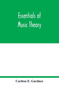 Essentials of music theory