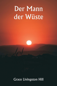 Mann der Wüste