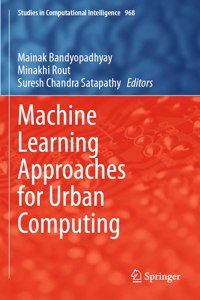 Machine Learning Approaches for Urban Computing