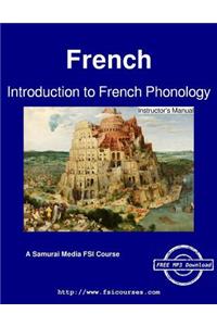 Introduction to French Phonology - Instructor's Manual
