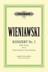Violin Concerto No. 2 in D Minor Op. 22 (Edition for Violin and Piano)
