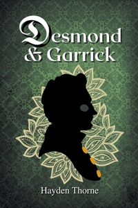 Desmond and Garrick