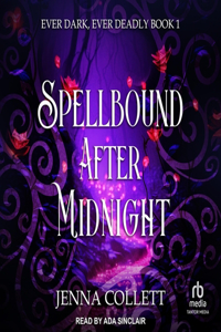 Spellbound After Midnight