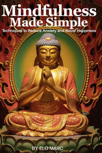 Mindfulness Made Simple