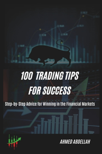 100 Trading Tips For Success