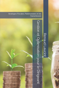 Gestion et Optimisation pour le Dirigeant