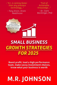 Small Business Growth Strategies for 2025