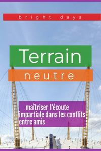 Terrain neutre