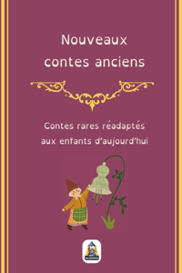 Nouveaux contes anciens