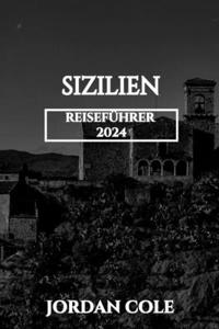 Sizilien Reiseführer 2024
