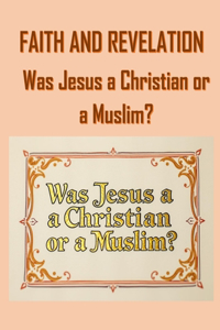 Faith and Revelation