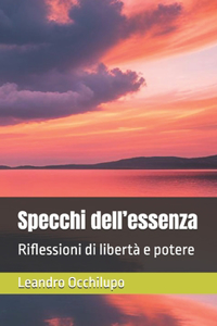 Specchi dell'essenza