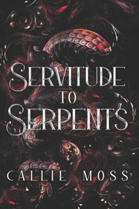 Servitude to Serpents