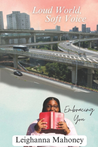 Loud World, Soft Voice