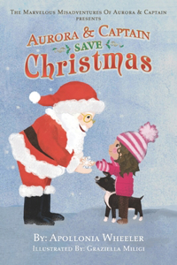 Aurora & Captain Save Christmas