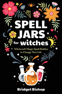 Spell Jars for Witches