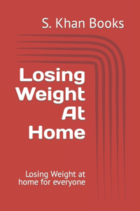 Losing Weight At Home