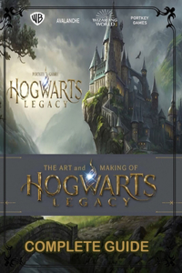 Hogwarts Legacy Complete Guide