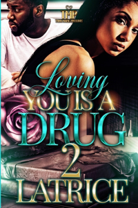 Loving You Is a Drug 2