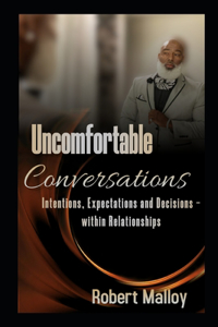 Uncomfortable Conversations - Revised Edition