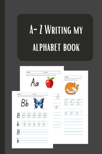 A-Z Writing my alphabet book