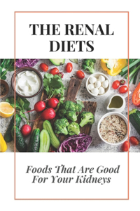 The Renal Diet
