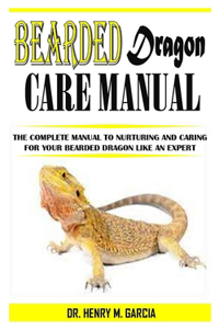 Bearded Dragons Care Manual