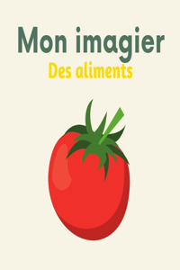 Mon imagier des aliments