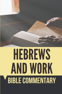 Hebrews And Work