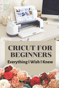 Cricut For Beginners