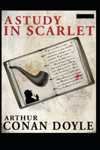 A Study in Scarlet(Sherlock Holmes #1) illustrated