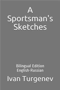 A Sportsman's Sketches