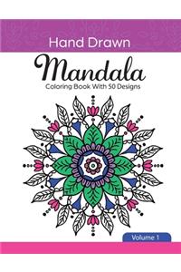 Hand Drawn Mandala Coloring Book With 50 Designs