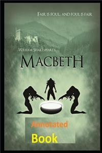 Macbeth Annotated and Illustrated Book With Teacher Edition