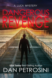 Dangerous Revenge