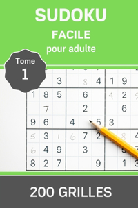 Sudoku Adulte Facile - Tome 1 - 200 grilles