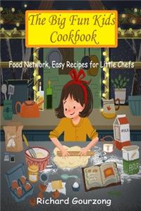 The Big Fun Kids Cookbook